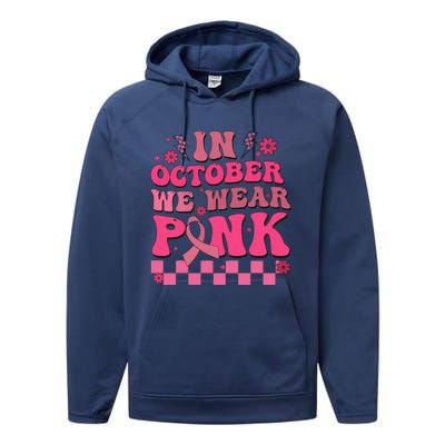 In October We Wear Breast Cancer Awareness Performance Fleece Hoodie