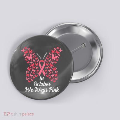 In October We Wear Pink Butterfly Breast Cancer Ribbon Button
