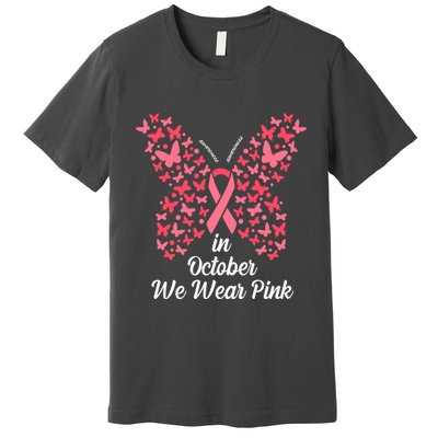 In October We Wear Pink Butterfly Breast Cancer Ribbon Premium T-Shirt