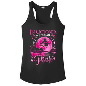 In October We Wear Pink Halloween Witch Breast Cancer Awareness Ladies PosiCharge Competitor Racerback Tank