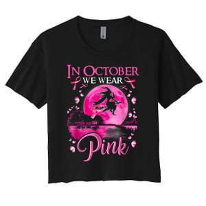 In October We Wear Pink Halloween Witch Breast Cancer Awareness Women's Crop Top Tee