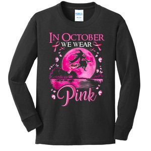 In October We Wear Pink Halloween Witch Breast Cancer Awareness Kids Long Sleeve Shirt