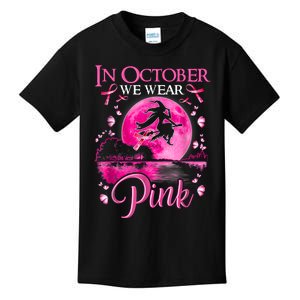 In October We Wear Pink Halloween Witch Breast Cancer Awareness Kids T-Shirt