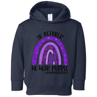 In October We Wear Purple Rainbow End Domestic Violence Toddler Hoodie