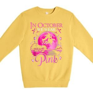 In October We Wear Pink Ribbon Witch Halloween Breast Cancer Premium Crewneck Sweatshirt