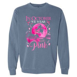 In October We Wear Pink Ribbon Witch Halloween Breast Cancer Garment-Dyed Sweatshirt