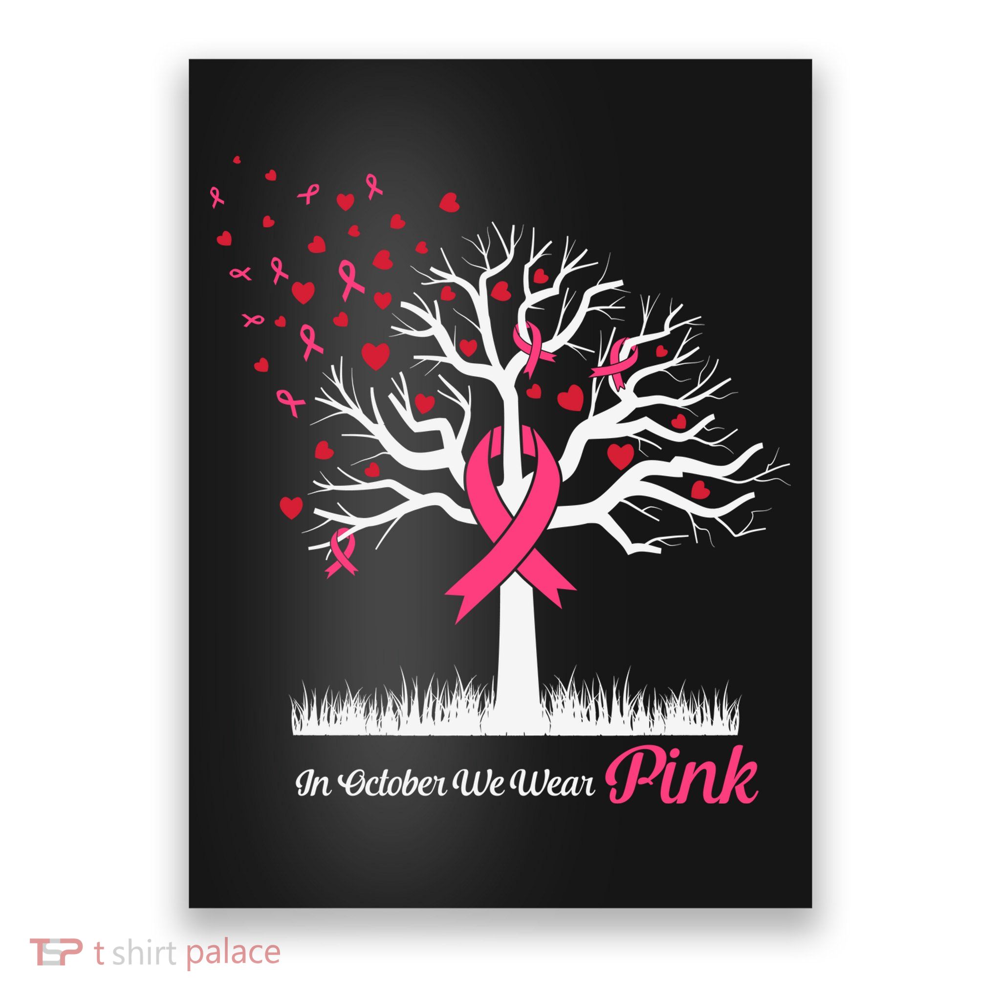 In October We Wear Pink Ribbon Tree Breast Cancer Poster