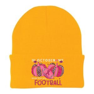 In October We Wear Pink And Watch Football Breast Cancer Knit Cap Winter Beanie