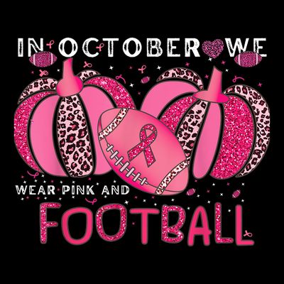 In October We Wear Pink And Watch Football Breast Cancer T-Shirt