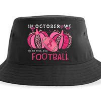 In October We Wear Pink And Watch Football Breast Cancer Sustainable Bucket Hat