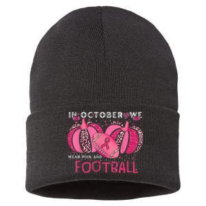 In October We Wear Pink And Watch Football Breast Cancer Sustainable Knit Beanie