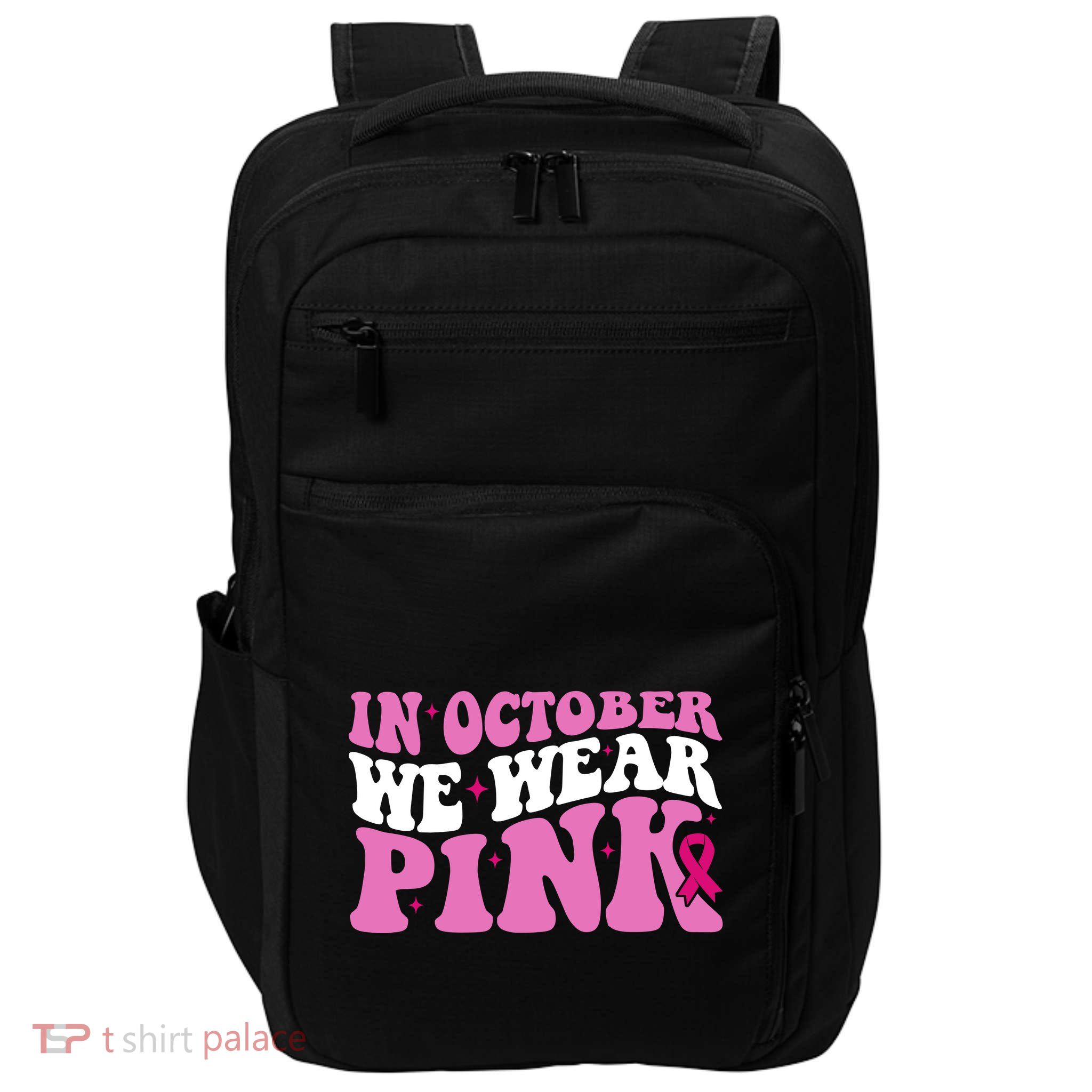 In October We Wear Pink Breast Cancer Ribbon Impact Tech Backpack