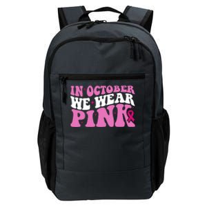 In October We Wear Pink Breast Cancer Ribbon Daily Commute Backpack