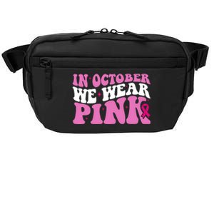 In October We Wear Pink Breast Cancer Ribbon Crossbody Pack