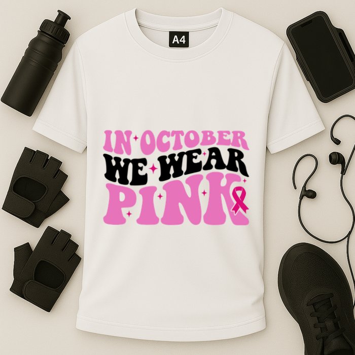 In October We Wear Pink Breast Cancer Ribbon Performance Shirt