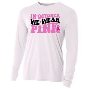 In October We Wear Pink Breast Cancer Ribbon Cooling Performance Long Sleeve Crew