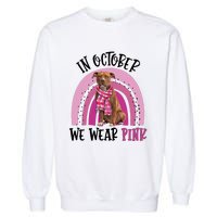 In October We Wear Pink Breast Cancer Pitbull Garment-Dyed Sweatshirt