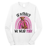 In October We Wear Pink Breast Cancer Pitbull Long Sleeve Shirt