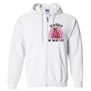 In October We Wear Pink Breast Cancer Pitbull Full Zip Hoodie