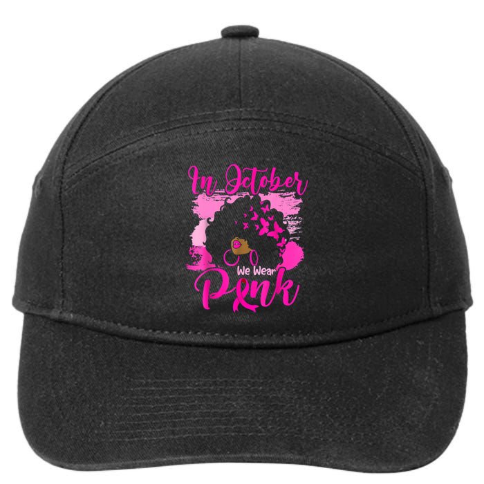 In October We Wear Black Woman Breast Cancer Awareness 7-Panel Snapback Hat