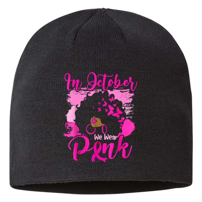 In October We Wear Black Woman Breast Cancer Awareness Sustainable Beanie