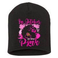 In October We Wear Black Woman Breast Cancer Awareness Short Acrylic Beanie