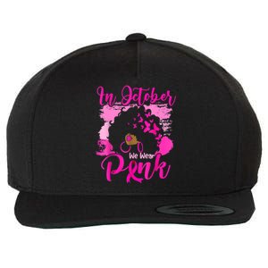 In October We Wear Black Woman Breast Cancer Awareness Wool Snapback Cap