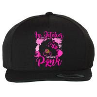 In October We Wear Black Woman Breast Cancer Awareness Wool Snapback Cap