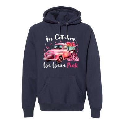 In October We Wear Pink Leopard Truck Pumpkin Breast Cancer Premium Hoodie