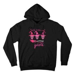 In October We Wear Pink Ribbon Witch Halloween Breast Cancer Hoodie