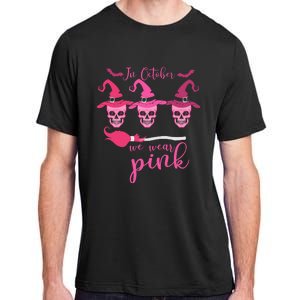 In October We Wear Pink Ribbon Witch Halloween Breast Cancer Adult ChromaSoft Performance T-Shirt