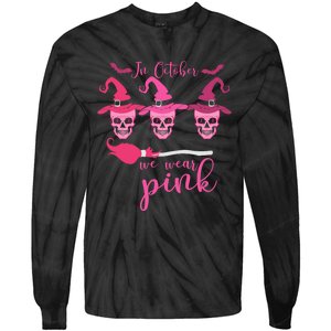 In October We Wear Pink Ribbon Witch Halloween Breast Cancer Tie-Dye Long Sleeve Shirt