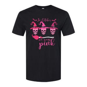 In October We Wear Pink Ribbon Witch Halloween Breast Cancer Softstyle CVC T-Shirt