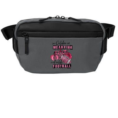 In October We Wear Pink And Watch Football Breast Crossbody Pack