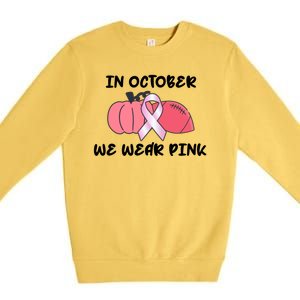 In October We Wear Pink Breast Cancer Pumpkin Ribbon Premium Crewneck Sweatshirt