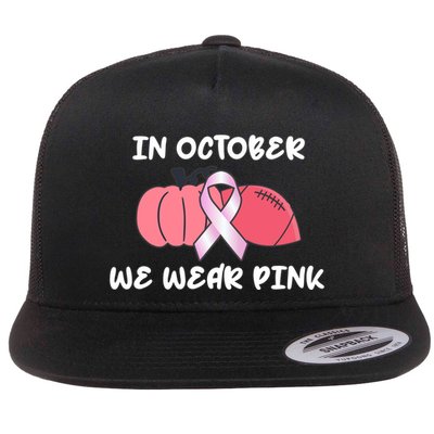 In October We Wear Pink Breast Cancer Pumpkin Ribbon Flat Bill Trucker Hat