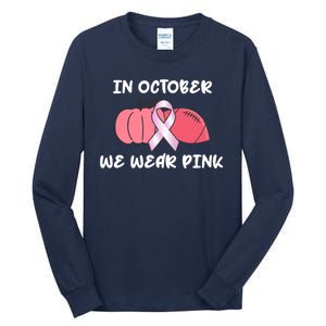 In October We Wear Pink Breast Cancer Pumpkin Ribbon Tall Long Sleeve T-Shirt