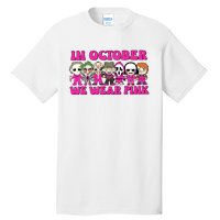 In October We Wear Pink Ghost Breast Cancer Halloween Horror Characters Tall T-Shirt