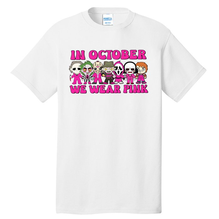 In October We Wear Pink Ghost Breast Cancer Halloween Horror Characters Tall T-Shirt