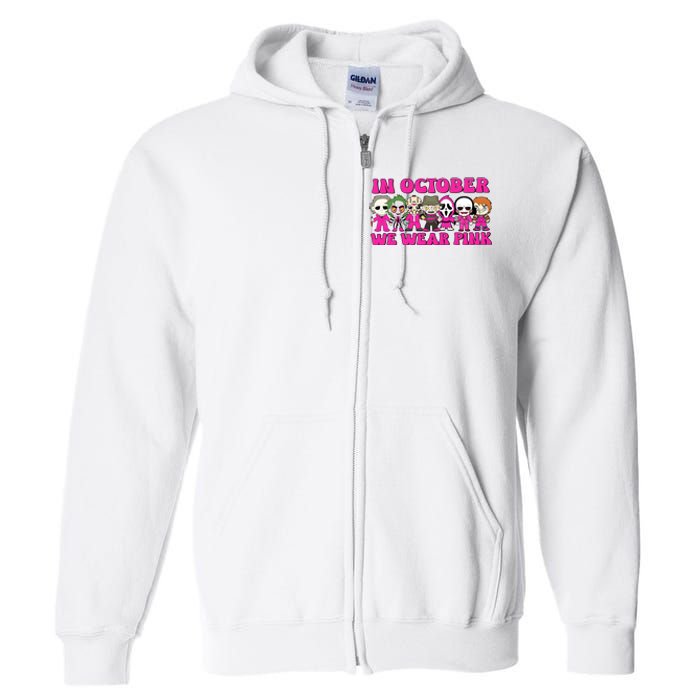 In October We Wear Pink Ghost Breast Cancer Halloween Horror Characters Full Zip Hoodie