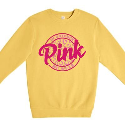 In October We Wear Pink Premium Crewneck Sweatshirt