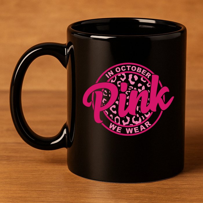 In October We Wear Pink 11oz C Handle Ceramic Mug