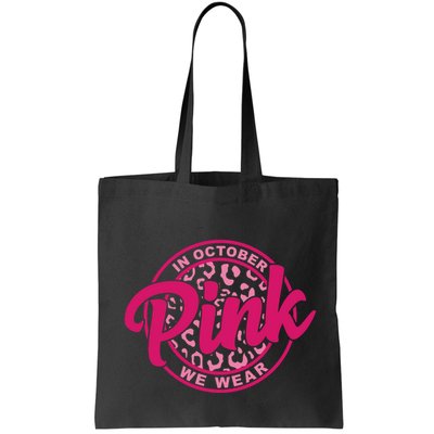 In October We Wear Pink Bag
