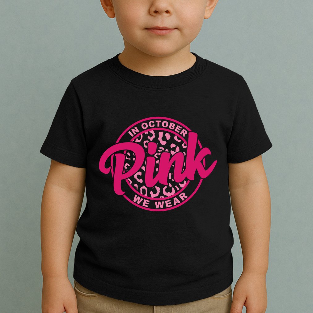 In October We Wear Pink Toddler T-Shirt