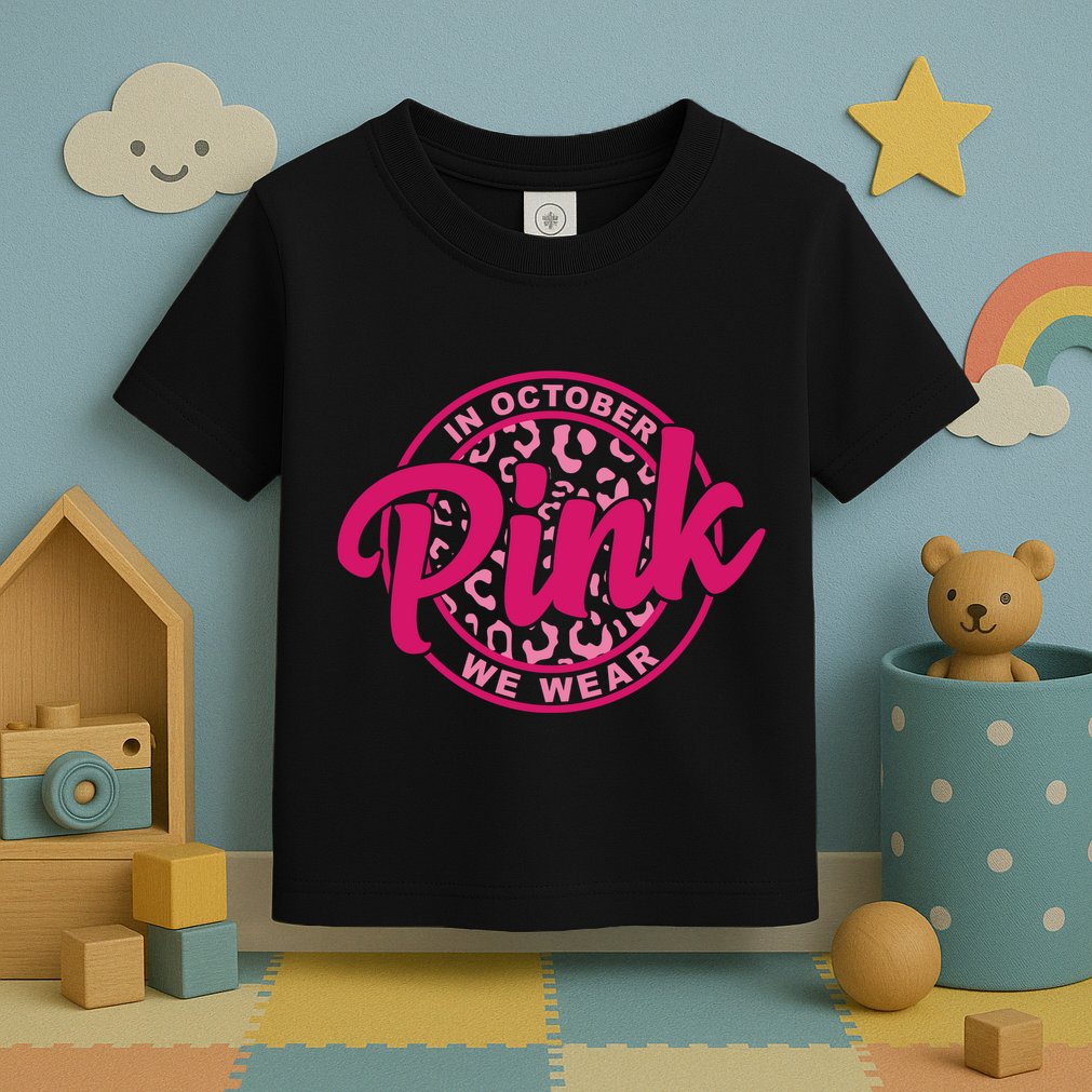 In October We Wear Pink Toddler T-Shirt
