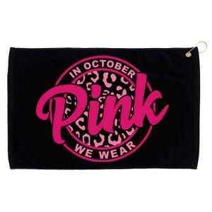 In October We Wear Pink Grommeted Golf Towel