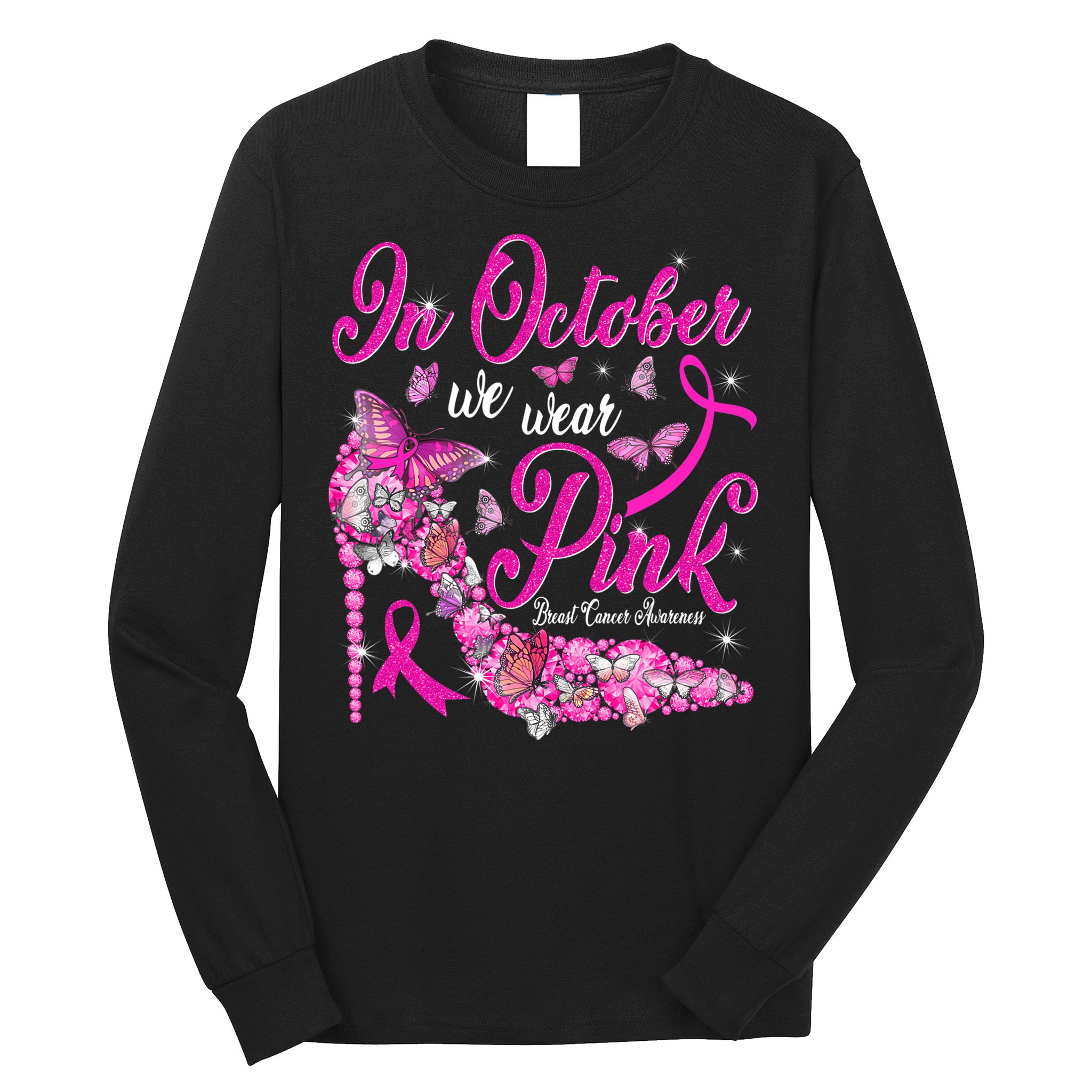 In October We Wear Pink Butterflies Breast Cancer Awareness Long Sleeve Shirt
