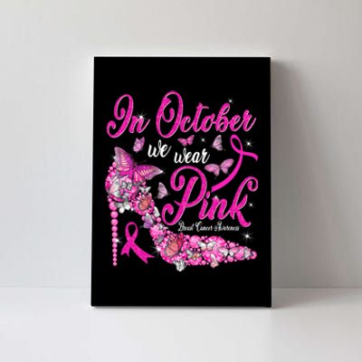 In October We Wear Pink Butterflies Breast Cancer Awareness Canvas