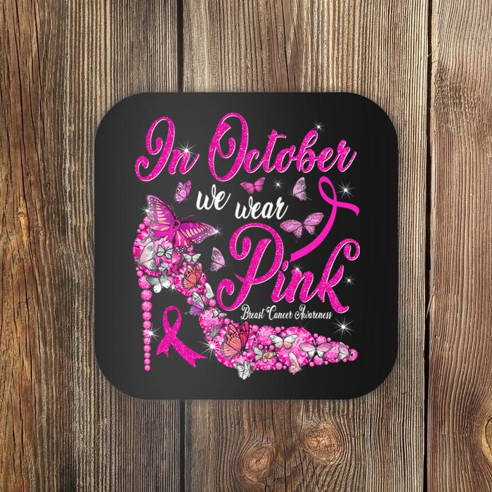 In October We Wear Pink Butterflies Breast Cancer Awareness Coaster