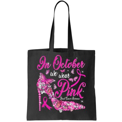 In October We Wear Pink Butterflies Breast Cancer Awareness Tote Bag